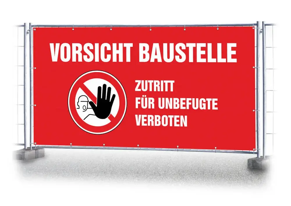 Bauzaunbanner Vorsicht Baustelle