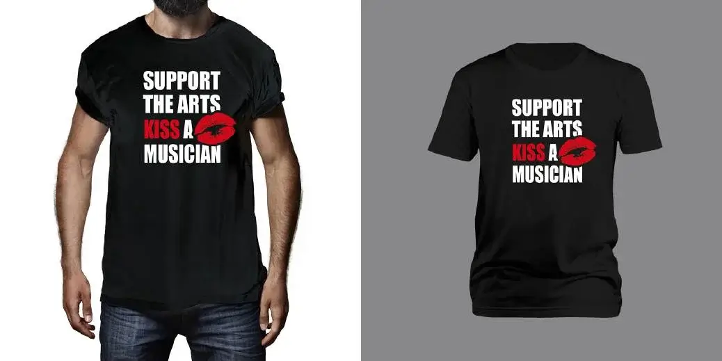 SUPPORT THE ARTS - KISS A MUSICIAN Bandshirt