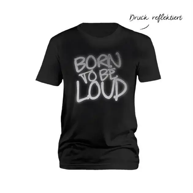 Born to be Loud - Bandshirt