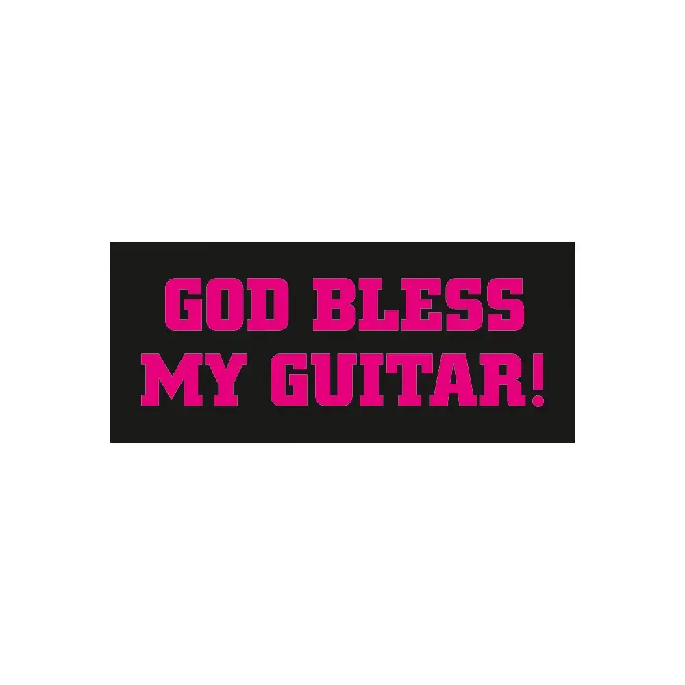 God bless my guitar